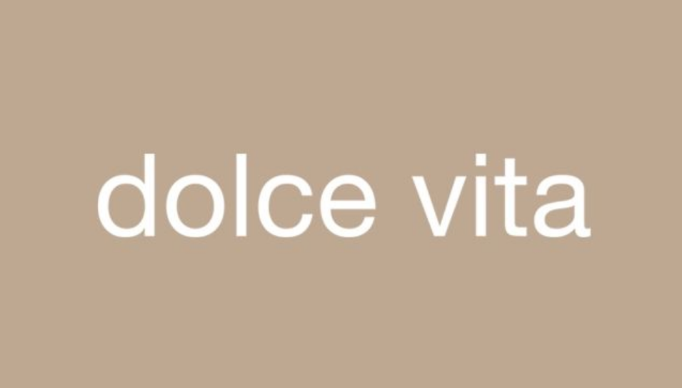 Dolce Vita | Consistent Aesthetics