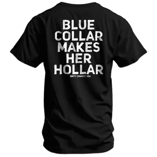 Blue Collar Makes Her Hollar Men's T-Shirt