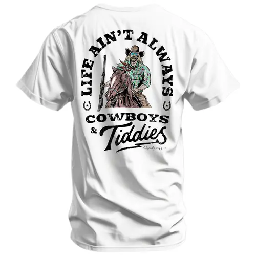 Life Ain't Always Cowboys and Tiddies Men's T-Shirt