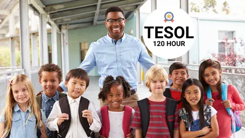 120-Hour TESOL Certificate